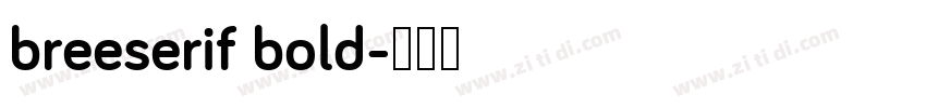 breeserif bold字体转换